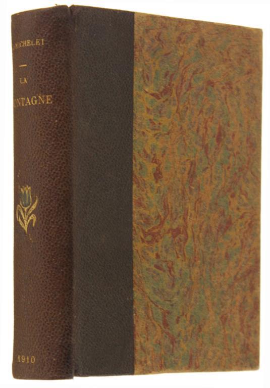 La Montagne. Avec Deux Eaux-Fortes De F.Massi - Jules Michelet - copertina