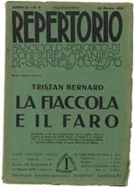 La Fiaccola E Il Faro. Repertorio. Anno Ii - N. 6. 15 Marzo 1921
