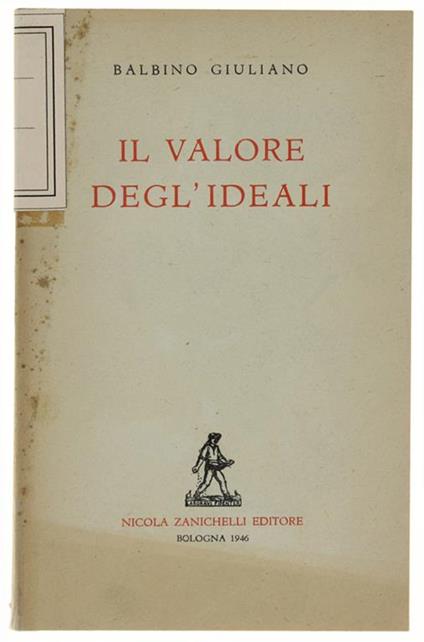 Il Valore Degl'ideali - Giuliano Balbino - copertina
