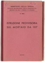 Istruzione Provvisoria Sul Mortaio Da 107
