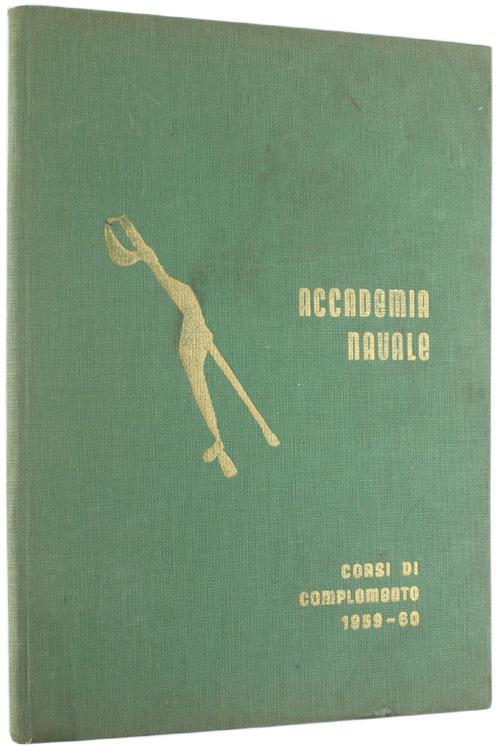 Accademia Navale. Corsi Di Complemento 1959-60 - copertina