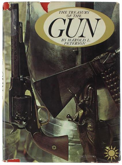 The Treasury Of The Gun - Harold L. Peterson - copertina