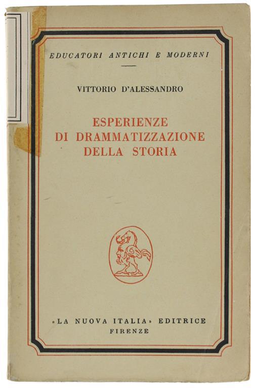 Esperienze Di Drammatizzazione Della Storia - Vittorio D'Alessandro - copertina