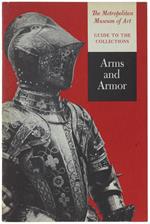 European Arms And Armor. Guide To The Collections