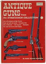 Antique Guns From The Stagecoach Collection
