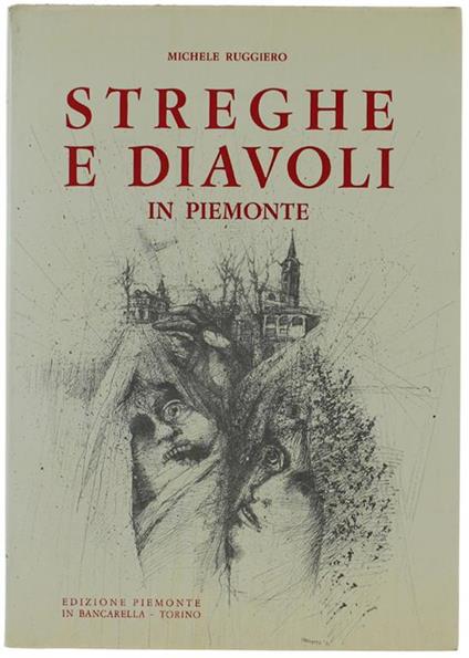 Streghe E Diavoli In Piemonte - Michele Ruggiero - copertina