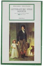Letterature Stile Societa'. Testi E Profili Di Cultura Europea. Volume Iii: Xix Secolo
