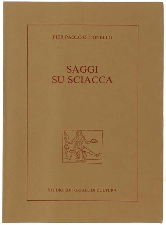 Saggi Su Sciacca - Pier Paolo Ottonello - copertina