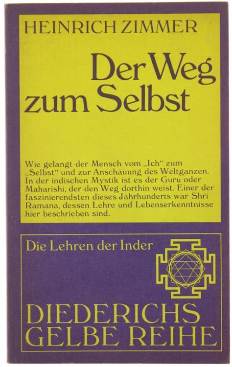 Der Weg Zum Selbst. Lehre Und Leben Des Shri Ramana Maharshi - Heinrich Zimmer - copertina