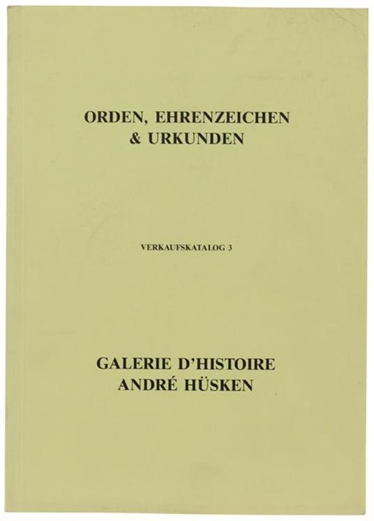 Orden, Ehrenzeichen & Urkunden. Verkaufskatalog 3 - copertina