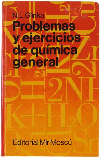 Problemas Y Ejercicios De Quimica General. Traducido Por K.G.Steinberg - copertina