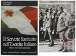Il Servizio Sanitario Nell'esercito Italiano. Mostra Storico-Documentaria