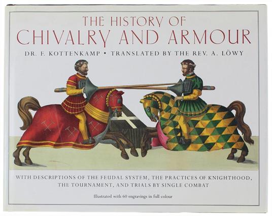 The History Of Chivalry And Armour - copertina