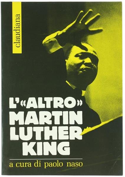 L' Altro Martin Luther King - Paolo Naso - copertina
