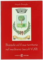 Bozzolo Ed Il Suo Territorio Nel Medioevo (Secoli V-Xii)