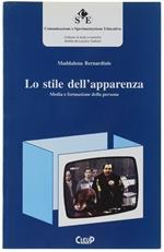 Lo Stile Dell'apparenza. Media E Formazione Della Persona