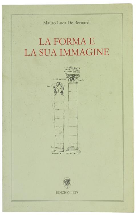 La Forma E La Sua Immagine - Mauro De Luca - copertina