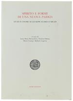 Spirito E Forme Di Una Nuova Paideia. Studi In Onore Di Giuseppe Flores D'arcais