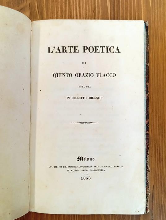 L' Arte Poetica Di Quinto Orazio Flacco Esposta in Dialetto Milanese - Giovanni Rajberti - copertina