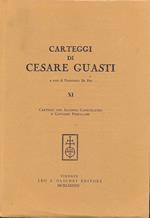 Carteggi di Cesare Guasti. A cura di Francesco De Feo