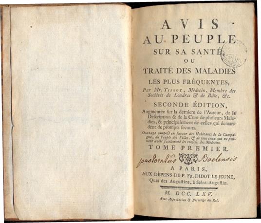 Avis au peuple sur sa santè, ou traitè des maladies les plus fréquentes. Seconde edition, augmentée sur la derniere de l'Auteur, de la description & de la Cure de plusieurs Maladies, & principalement de celles qui demandent de prompts secours. Ouvrag - copertina