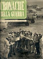 Cronache della guerra. Rivista settimanale illustrata