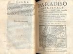 Paradiso spirituale di Santi et Virtuosi Esempi, cavati da gravi e fedeli autori, diviso in quattro parti, nella prima si discorre della perfettione dello stato virginale e quanto importa l'obligo dell'osservanza del voto. Nella senconda si dimostra