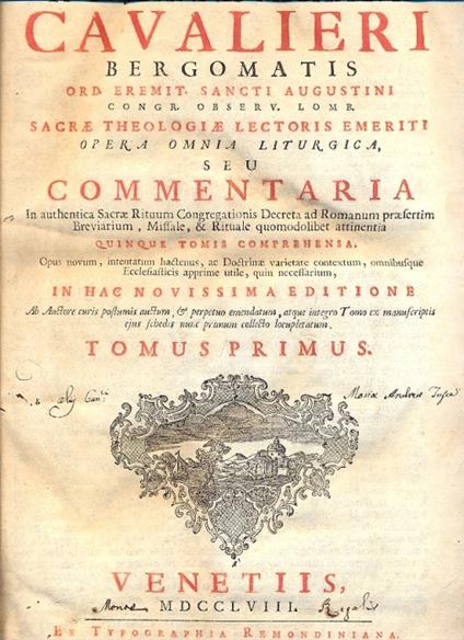 Opera Omnia Liturgica, seu Commentaria in authetica Sacrae Rituum Congregationis Decreta ad Romanum praefertim Breviarium, Missale, Rituale quomodolibet attinentia. Quinque tomis comprehensa - copertina