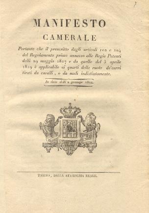 Manifesto Camerale portante che il prescritto dagli articoli 102 e 104 del Regolamento primo annesso alle Regie Patenti delli 29 maggio 1817 e da quelle del 3 aprile 1819 è applicabile ai quarti delle ruote de' carri tirati da cavalli, o da muli indi - 2