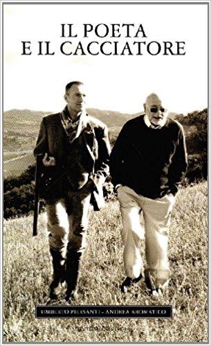 Il poeta e il cacciatore - copertina