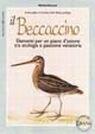 Il beccaccino. elementi per un piano d'azione tra etologia e passione venatoria - copertina