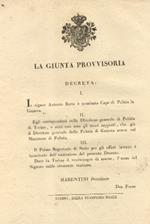 Decreto della Giunta Provvisoria con il quale nomina il signor Antonio Botto Capo di Polizia in Genova ... 25 marzo 1821