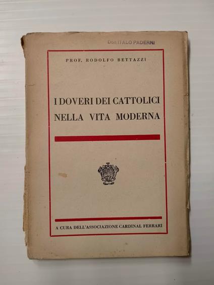 I doveri dei cattolici nella vita moderna - Rodolfo Bettazzi - copertina