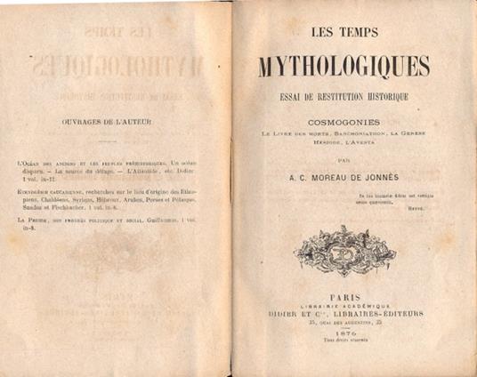 Les temps mythologiques. Essai de restitution historique. Cosmogonies le livre des morts, Sanchoniathon, La Genese, Hesiode, l'Avesta - copertina