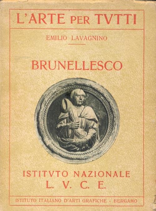 Brunellesco (L'Arte per tutti) - Emilio Lavagnino - copertina