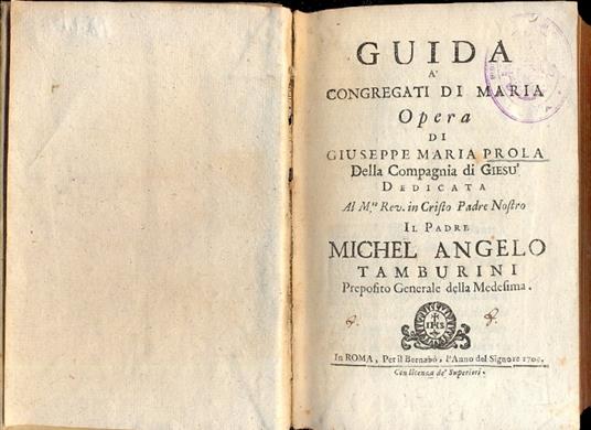 Guida a' Congregati di Maria. Opera dedicata al P. Michel Angelo Tamburini - copertina