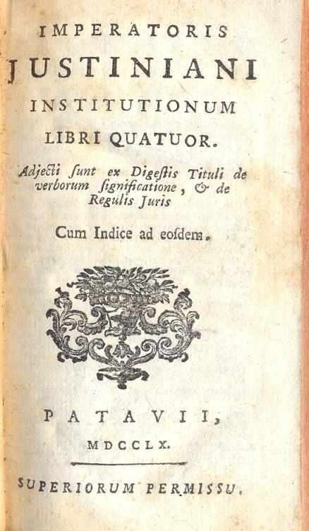 Institutionum. Libri Quatuor. Adjecti sunt ex Digestis Tituli de verborum significatione, & de Regulis Juris. Cum indice ad eosdem - copertina