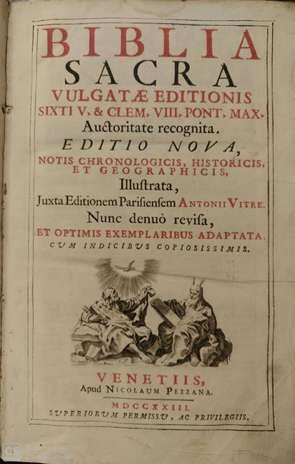 Biblia Sacra. Vulgatae editonis Sixti V et Clementis VIII Pontif. Max Auctoritate Recognita. Editio nova , notis chronologicis, historicis, et geographicis, illustrata, Juxta Editionem Parisiensem Antonii Vitre. Nunc denuò revisa, et optimis exemplar - copertina