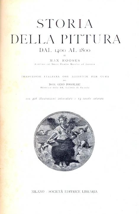 Storia della pittura dal 1400 al 1800. Traduzione italiana con aggiunte per cura di Gino Fogolari - Max Rooses - copertina