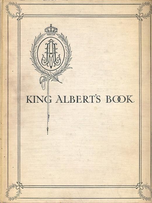 King Albert's book. A tribute to the belgian king and people from representative men and women throughout the world - copertina