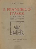 S. Francesco D'Assisi e la Missione della povertà