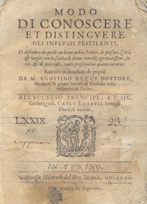 Modo di conoscere et distinguere gli influssi pestilenti, et difendere da quelli con buoni ordini Politici, le persone, Città & luoghi: con la scielta di alcuni rimedij approvatissimi, facili, et di poco costo, tanto preservativi quanto curativi - copertina