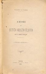 Amori di Quinto Orazio Flacco ed i suoi tempi