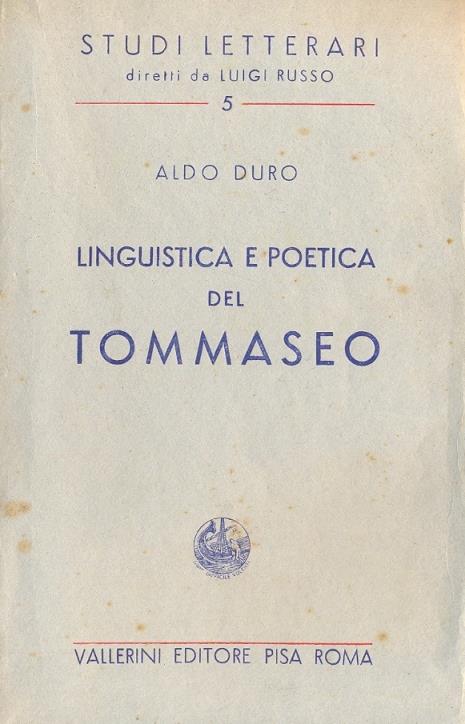 Linguistica e poetica del Tommaseo - Aldo Duro - copertina