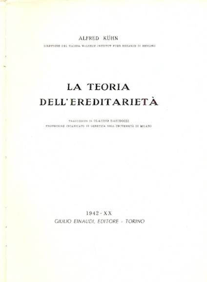 La teoria dell'ereditarietà - Alfred Kuhn - copertina