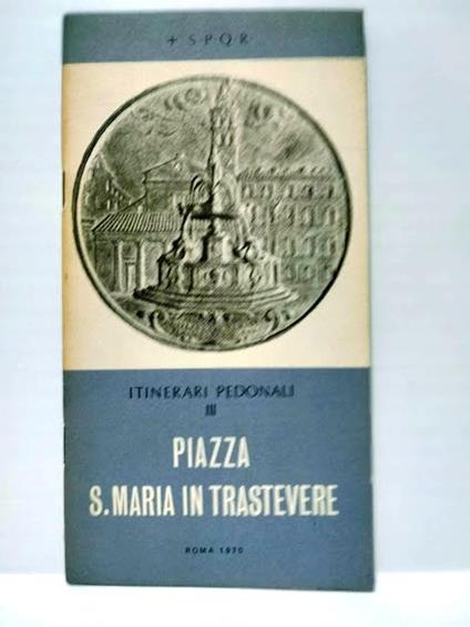 Itinerari pedonali, III. Piazza S. Maria in Trastevere - copertina