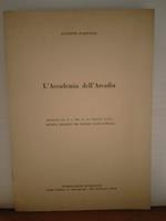 L' Accademia dell'Arcadia. Estratto dal n. 10 del 1971 di Realtà Nuova
