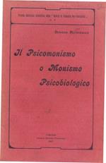 Il psicomonismo o monismo psicobiologico