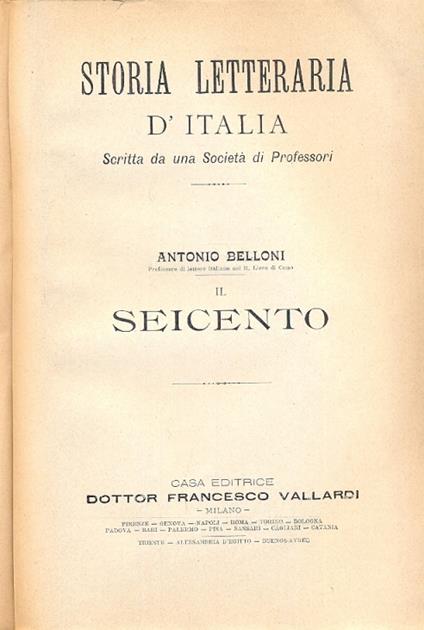 Il Seicento (Storia letteraria d'Italia) - Antonio Belloni - copertina