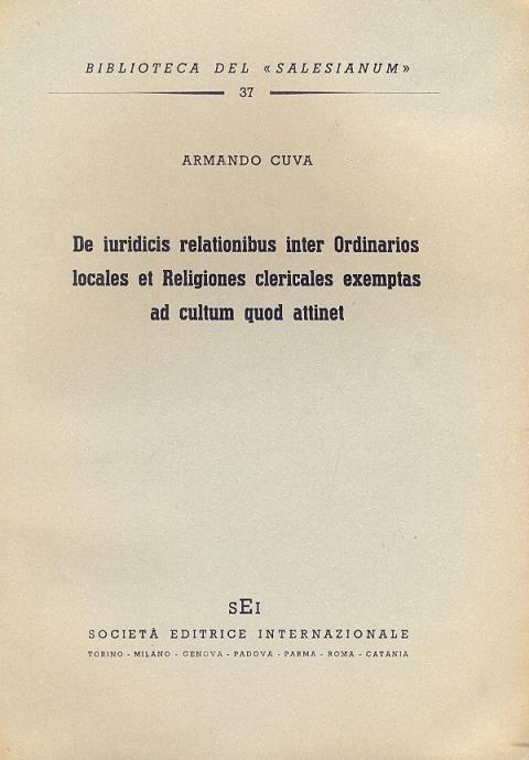 De iuridicis relationibus inter ordinarios locales et religiones clericales exemptas ad cultum quod attinet - copertina